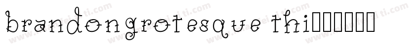 brandongrotesque thi字体转换